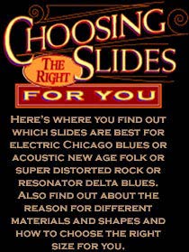 Delta Blues Guitar Slides, Resonator Guitar Slides, Rock Guiatr Slides, Country Guitar Slides, Choosing Guitar Slides, Heavy Guitar Slides, Light Guitar Slides